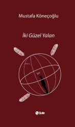 İki Güzel Yalan - Şule Yayınları