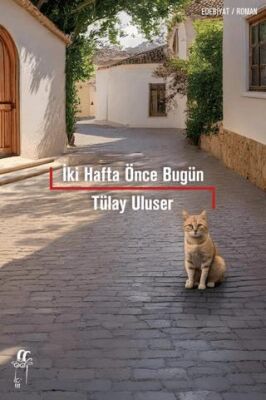 İki Hafta Önce Bugün - 1