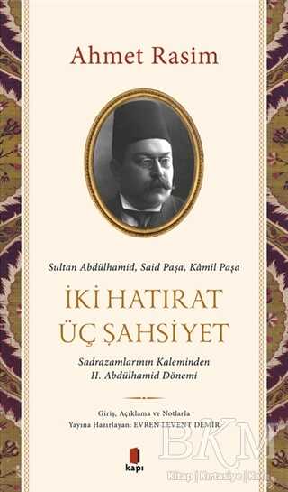 İki Hatırat Üç Şahsiyet - 1