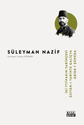 İki İttifakın Tarihçesi - Asitan-ı Tarihte Galiçya - Abide-i Şüheda - 1