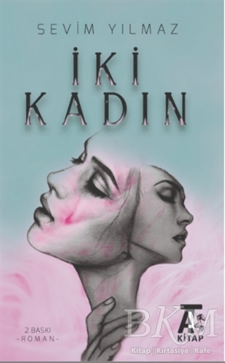 İki Kadın - Kitap At Yayınları