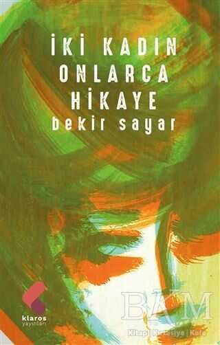 İki Kadın Onlarca Hikaye - 1