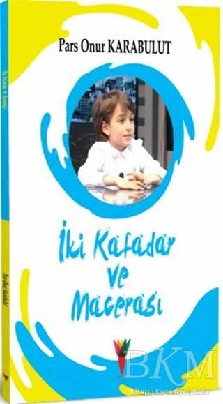 İki Kafadar ve Macerası - Kırmızı Havuç Yayınları