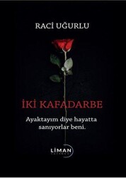 İki Kafadarbe - Liman Yayınevi