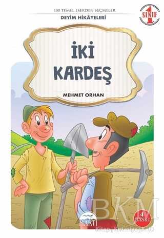 İki Kardeş - 1 Sınıf Deyim Hikayeleri - Martı Çocuk Yayınları