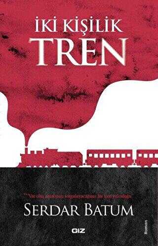 İki Kişilik Tren - Giz Kitap