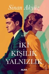 İki Kişilik Yalnızlık - Alfa Yayınları