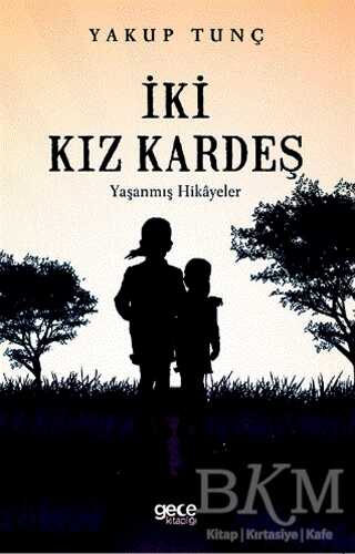 İki Kız Kardeş - Gece Kitaplığı