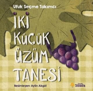 İki Küçük Üzüm Tanesi - 1