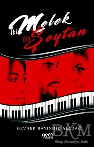 İki Melek Bir Şeytan - 1