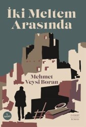 İki Meltem Arasında - Everest Yayınları