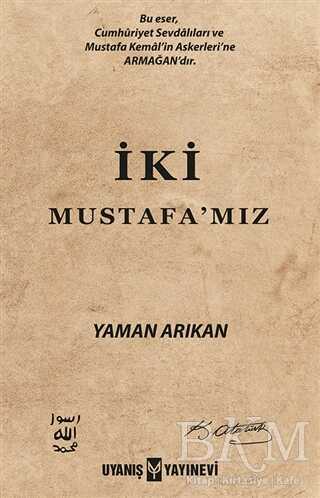 İki Mustafa’mız - Uyanış Yayınevi