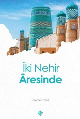 İki Nehir Aresinde - 1
