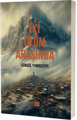İki Ölüm Arasında - 1