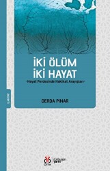 İki Ölüm İki Hayat - DBY Yayınları