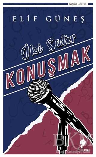 İki Satır Konuşmak - Morena Yayınevi