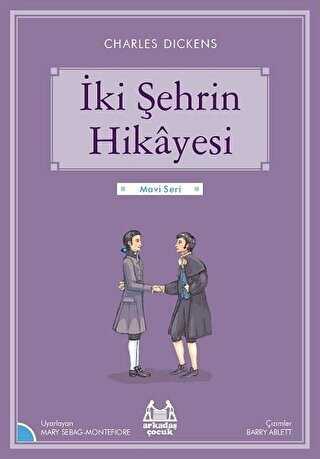 İki Şehrin Hikayesi - Arkadaş Yayınları