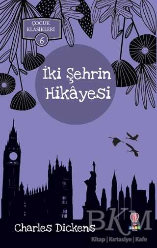 İki Şehrin Hikayesi - Dahi Çocuk Yayınları