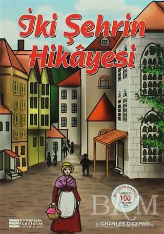 İki Şehrin Hikayesi - Evrensel İletişim Yayınları
