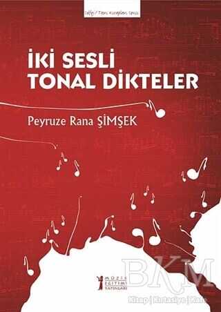 İki Sesli Tonal Dikteler - Müzik Eğitimi Yayınları