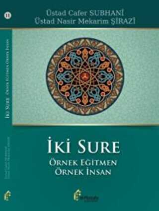 İki Sure Örnek Eğitmen Örnek İnsan - el-Mustafa Yayınları