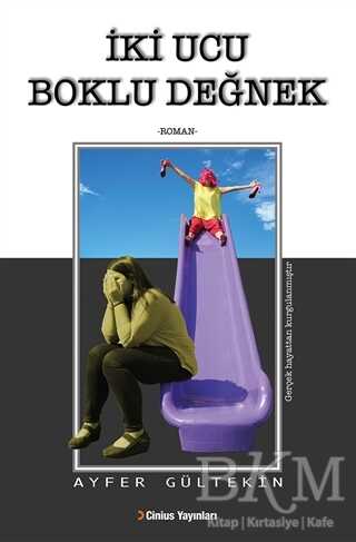 İki Ucu Boklu Değnek - Cinius Yayınları