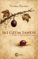 İki Üzüm Tanesi - Festival Yayıncılık