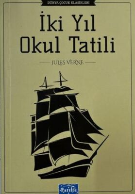 İki Yıl Okul Tatili - 1