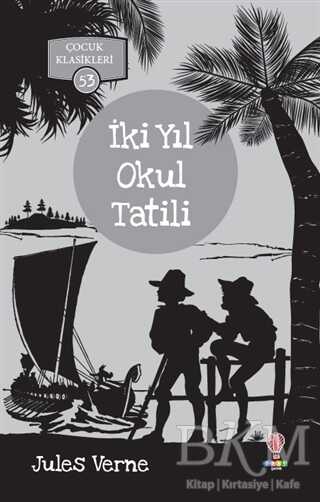 İki Yıl Okul Tatili - Dahi Çocuk Yayınları