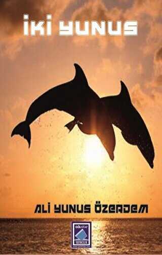 İki Yunus - Göl Yayıncılık
