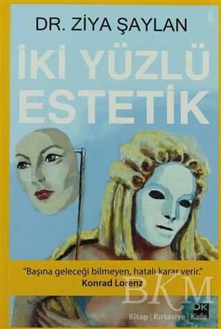 İki Yüzlü Estetik - Doğan Kitap