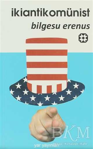 İkiantikomünist - Yar Yayınları