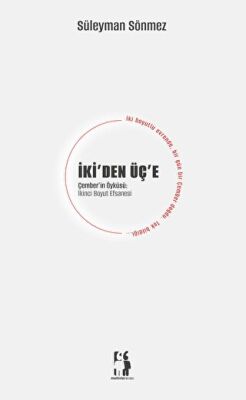 İki`den Üç`e - Çember`in Öyküsü - İkinci Boyut Efsanesi - 1