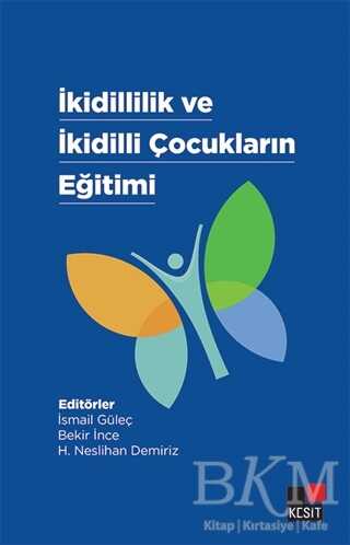 İkidillilik ve İkidilli Çocukların Eğitimi - Kesit Yayınları