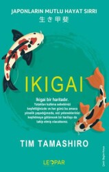 Ikıgaı - Japonların Mutlu Hayat Sırrı - Leopar Yayınları