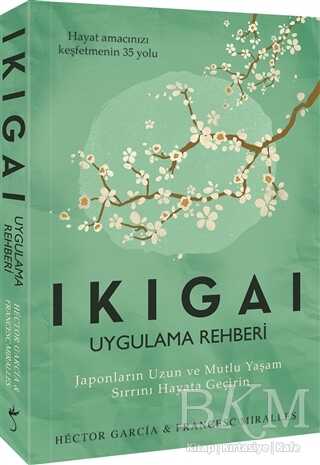 Ikigai - Uygulama Rehberi - İndigo Kitap