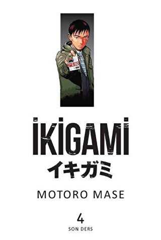 İkigami Cilt 4 - Son Ders - Marmara Çizgi