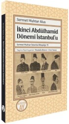 İkinci Abdülhamid Dönemi İstanbul’u - Büyüyen Ay Yayınları