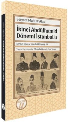 İkinci Abdülhamid Dönemi İstanbul’u - 1