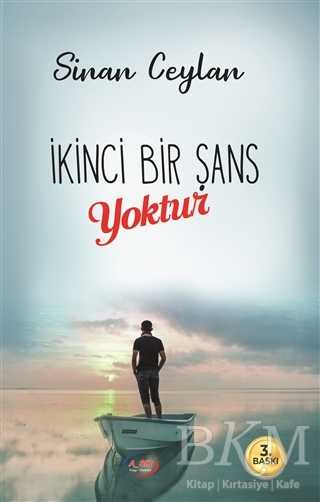 İkinci Bir Şans Yoktur - A_SIR Kitap Yayınevi