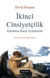 İkinci Cinsiyetçilik - Doğu Batı Yayınları