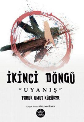 İkinci Döngü Uyanış - 1