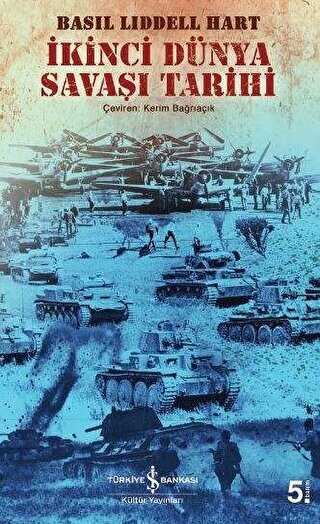 İKİNCİ DÜNYA SAVAŞI TARİHİ - İş Bankası Kültür Yayınları