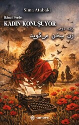 İkinci Perde: Kadın Konuşuyor - Amore Yayınevi