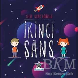 İkinci Şans - Kozmostar Yayınevi