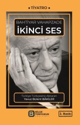 İkinci Ses - Bilge Tonyukuk Yayınları