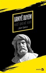 İkinci Xani - Xaniye Duyem: Haci Qadire Koyi - Avesta Yayınları