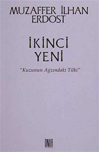 İkinci Yeni - Kuzunun Ağzındaki Tilki - Sol ve Onur Yayınları