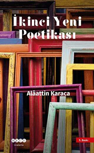 İkinci Yeni Poetikası - Hece Yayınları