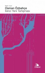 İkinci Yeni Tartışması - Ebabil Yayınları